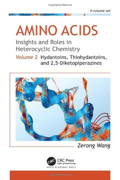 portada Amino Acids: Insights and Roles in Heterocyclic Chemistry: Volume 2: Hydantoins, Thiohydantoins, and 2,5-Diketopiperazines (in English)