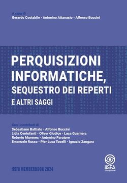 portada Perquisizioni informatiche, sequestro dei reperti e altri saggi: IISFA Memberbook 2024 (en Italiano)