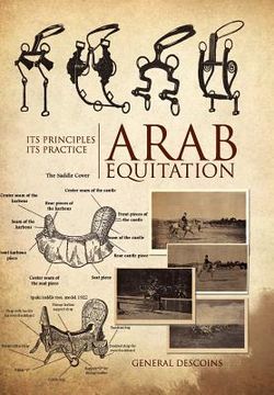 portada arab equitation: its principles its practice (en Inglés)