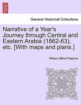 portada narrative of a year's journey through central and eastern arabia (1862-63), etc. [with maps and plans.] vol. ii.