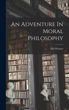 portada An Adventure In Moral Philosophy (en Inglés)
