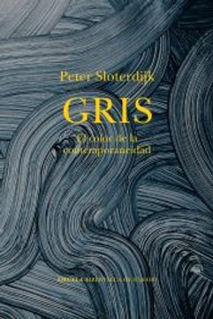 portada Gris de Peter Sloterdijk(Siruela)