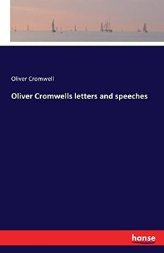 portada Oliver Cromwells Letters and Speeches