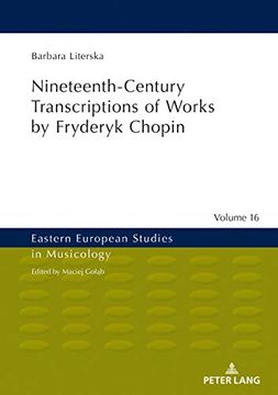 portada Nineteenth-Century Transcriptions of Works by Fryderyk Chopin (Eastern European Studies in Musicology) (en Inglés)