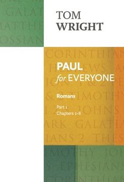 portada Paul for Everyone: Romans: Chapters 1-8 Part 1 (en Inglés)