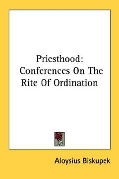 portada priesthood: conferences on the rite of ordination (en Inglés)