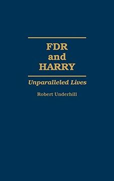 portada Fdr and Harry: Unparalleled Lives (en Inglés)