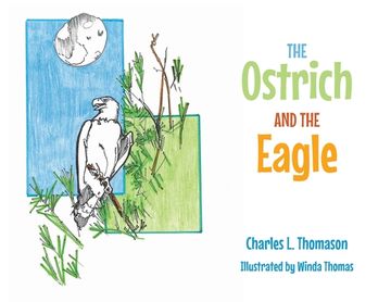 portada The Ostrich and the Eagle (en Inglés)