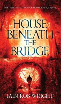 portada House Beneath the Bridge 