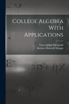 College Algebra With Applications (en Inglés)