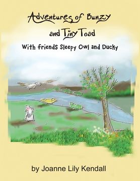 portada Adventures of Bunzy and Tiny Toad: With Friends Sleepy owl and Ducky 
