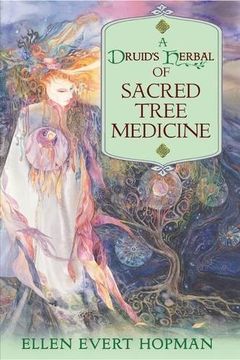 portada A Druid's Herbal of Sacred Tree Medicine (en Inglés)