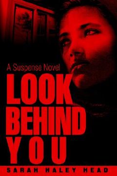 portada look behind you: a suspense novel
