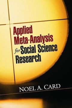 portada Applied Meta-analysis For Social Science Research (methodology In The Social Sciences)