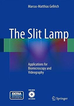 portada The Slit Lamp: Applications for Biomicroscopy and Videography (en Inglés)