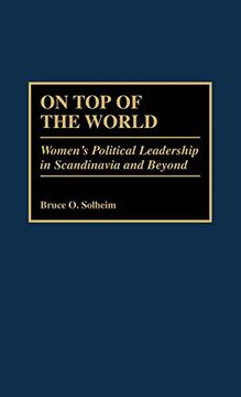 portada On top of the World: Women's Political Leadership in Scandinavia and Beyond (Contributions in Women's Studies) (en Inglés)