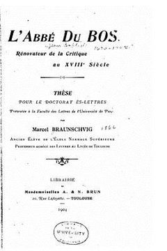 portada L'abbé Du Bos, rénovateur de la critique au XVIIIe siècle (en Francés)