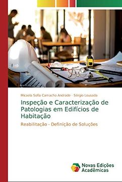 portada Inspeção e Caracterização de Patologias em Edifícios de Habitação: Reabilitação - Definição de Soluções (in Portuguese)