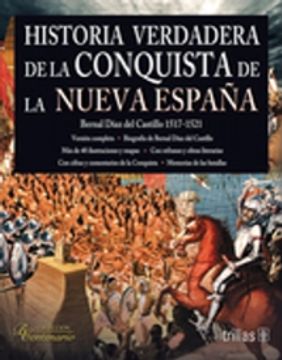 portada Historia Verdadera de la Conquista de la Nueva España (Coleccion Bicentenario) (in Spanish)