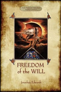 portada Freedom of the Will (en Inglés)