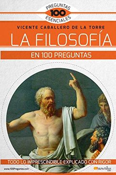 portada La Filosofia En 100 Preguntas (in Spanish)