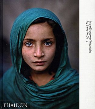 portada Steve Mccurry. In the Shadow of Mountains (Photography) 