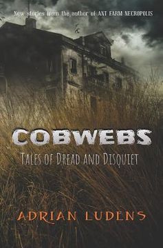 portada Cobwebs: Tales of Dread & Disquiet (en Inglés)