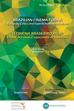 portada Brazilian Cinema Today: Essays by Critics and Experts from Across Brazil (en Inglés)