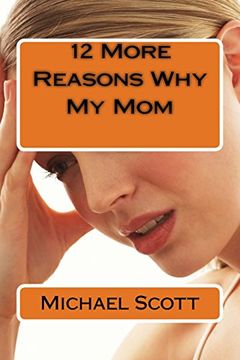 portada 12 More Reasons why my mom (in English)