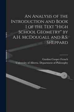 portada An Analysis of the Introduction and Book I of the Text "High School Geometry" by A.H. McDougall and R.S. Sheppard (en Inglés)