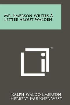 portada mr. emerson writes a letter about walden (en Inglés)