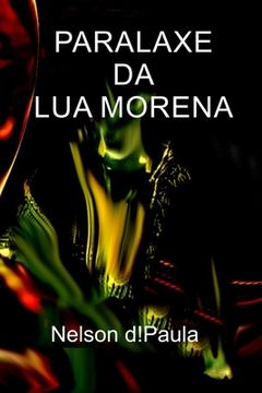 portada Paralaxe da Lua Morena (in Portuguese)