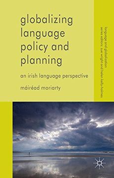 portada Globalizing Language Policy and Planning: An Irish Language Perspective (Language and Globalization)