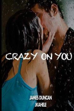 portada Crazy on You (en Inglés)