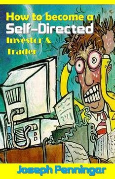 portada How to Become a Self-Directed Investor & Trader: Easiest Fastest Ways to Build Your Own Wealth (in English)