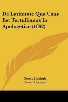 portada De Latinitate Qua Usus Est Tertullianus In Apologetico (1892) (in Latin)