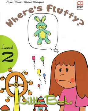 portada Where Is Fluffy? - Little Books Level 2 Student's Book + CD-ROM (en Inglés)