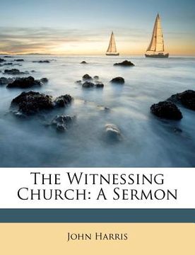 portada The Witnessing Church: A Sermon (en Africanos)
