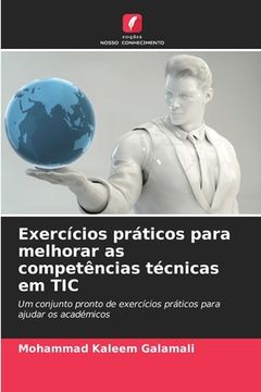portada Exercícios Práticos Para Melhorar as Competências Técnicas em tic (en Portugués)