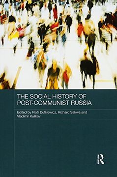 portada The Social History of Post-Communist Russia (Routledge Contemporary Russia and Eastern Europe Series) (in English)