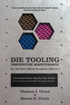 portada die tooling preventive maintenance for the sheet metal stamping industry (in English)