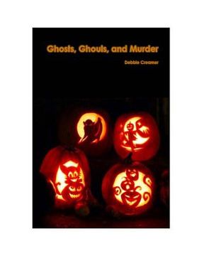 portada Ghosts, Ghouls, and Murder (en Inglés)