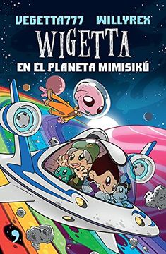portada Wigetta en el Planeta Mimisiku (in Spanish)
