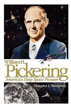 portada william h. pickering: america's deep space pioneer (en Inglés)