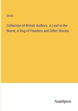 portada Collection of British Authors. A Leaf in the Storm; A Dog of Flanders and Other Stories
