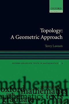 portada Topology: A Geometric Approach (Oxford Graduate Texts in Mathematics) (en Inglés)