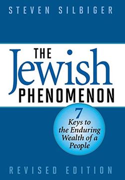 portada The Jewish Phenomenon: Seven Keys to the Enduring Wealth of a People, Revised Edition (in English)