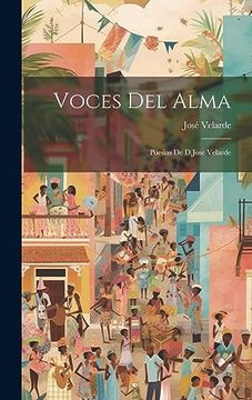 portada Voces del Alma; Poesias de D. Jose Velarde