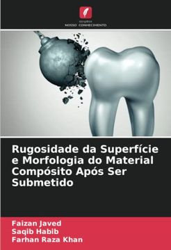 portada Rugosidade da Superfície e Morfologia do Material Compósito Após ser Submetido