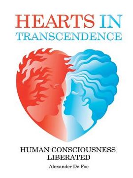 portada Hearts in Transcendence: Human Consciousness Liberated